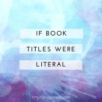 If Book Titles Were Literal