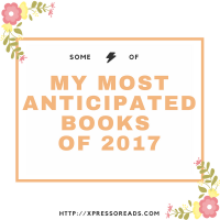 (Some of) My Most Anticipated Books of 2017