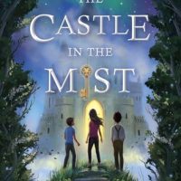 Destined to Become a Classic: The Castle in the Mist by Amy Ephron