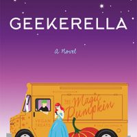 4 Reasons to Read Geekerella by Ashley Poston
