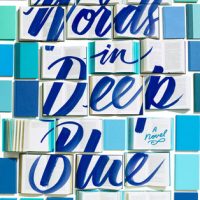 A Letter Was Found in the Pages Of Words in Deep Blue by Cath Crowley