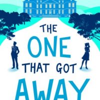 Not the Persuasion Retelling My Heart Desires: The One That Got Away by Melissa Pimentel