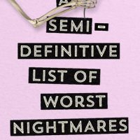 A Semi-Definitive List of My 5 Worst Fears/Nightmares