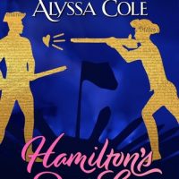 The Hamilton-Insipired Romances You Didn’t Know You Wanted: Hamilton’s Battalion