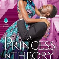 The Royal Romance I Didn’t Know I Needed: A Princess in Theory by Alyssa Cole