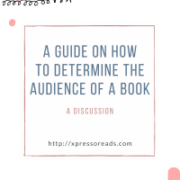 A Guide on How to Determine the Audience of a Book: A Discussion