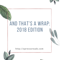 And That’s a Wrap: 2018 Edition