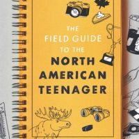 A Gender-Swapped Mean Girls: The Field Guide to the North American Teenager by Ben Philippe