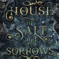 Review: House of Salt and Sorrows by Erin A. Craig