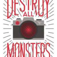 Review: Destroy All Monsters by Sam J. Miller