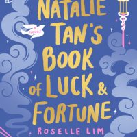 So Much Food and Softness: Natalie Tan’s Book of Fortune by Roselle Lim
