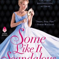 A Soft, Low-Stress Book: Some Like it Scandalous by Maya Rodale