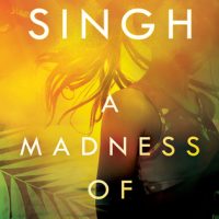 Hits All the Right Notes: A Madness of Sunshine by Nalini Singh