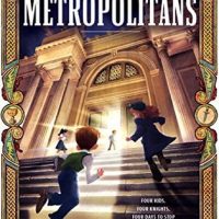 Arthurian Myth Meets World War II: The Metropolitans by Carol Goodman