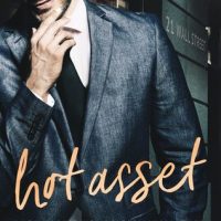 Great Secondary Characters but Unimpressive Hero: Hot Asset by Lauren Layne