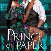 Relevant, Funny and Swoony: A Prince on Paper by Alyssa Cole