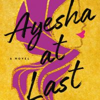 Potentially the best Pride and Prejudice Adaptation: Ayesha at Last by Uzma Jalaluddin