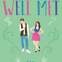 Adorable if Lacking Tension: Well Met by Jen DeLuca